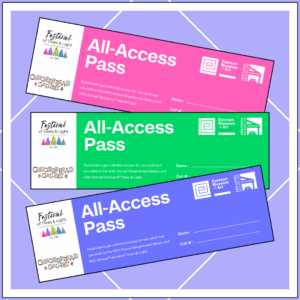 All-Access Pass: Celebrate 40 Years of Festival of Trees & Light and Gingerbread Gallery